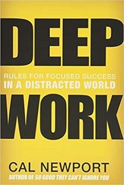 Cal Newport: Deep Work