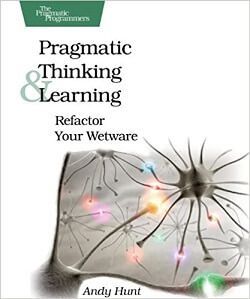 Andy Hunt: Pragmatic Thinking and Learning