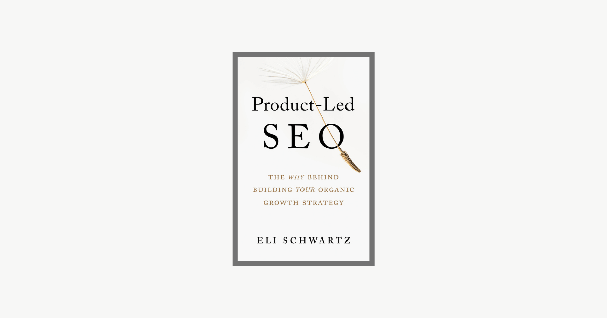 ProductLed SEO Book Summary and Notes