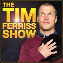 tim ferriss podcast