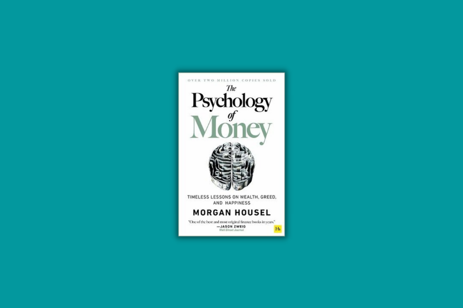 The Psychology of Money Summary