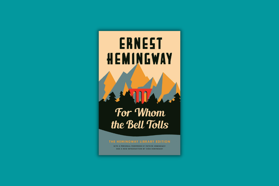 Ernest Hemingway: For Whom the Bell Tolls