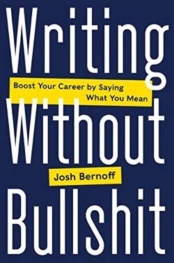 What I learned from Writing Without Bullshit
