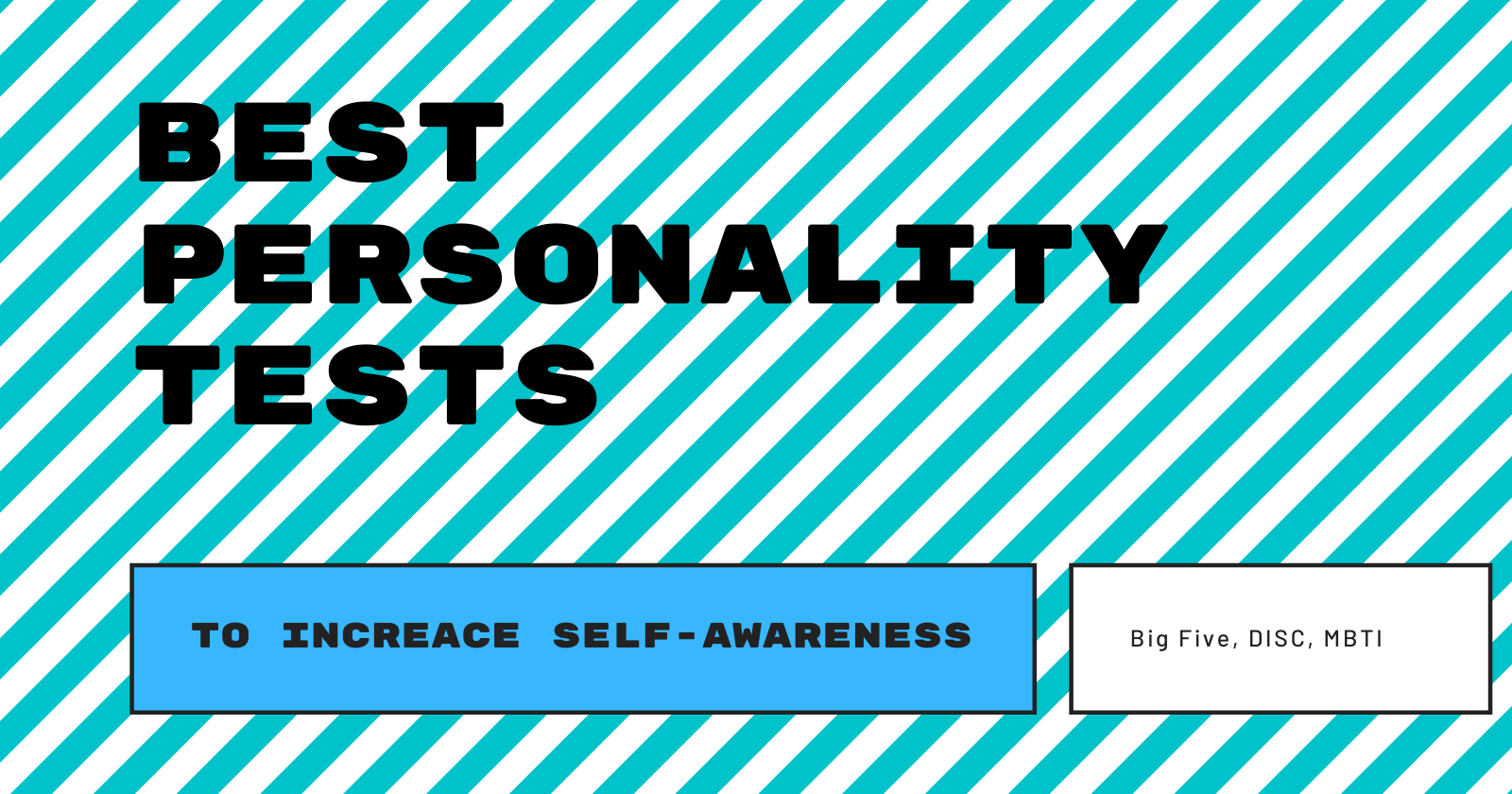 Best personality tests: Big Five, DISC, MBTI