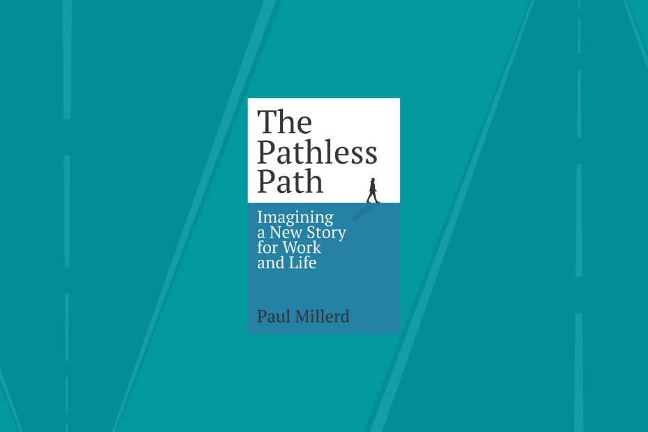 The Pathless Path: Summary & Notes