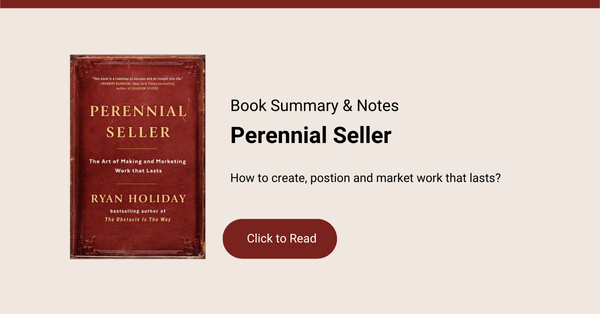 How to Make Work That Lasts? Perennial Seller Book Summary