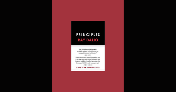 Principles By Ray Dalio - Summary And Notes