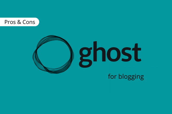 My Review of the Ghost Blogging Platform after 1 year